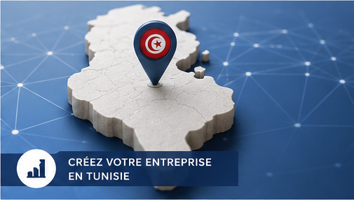 Quelles sont les étapes de création d'une société e-commerce en Tunisie ?